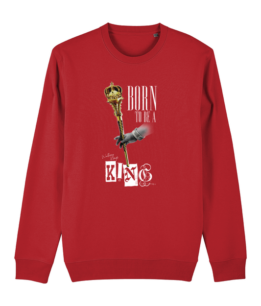 "Born To Be A King" Jumper