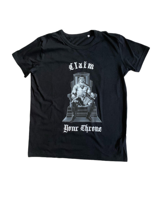 "Claim your throne" - T Shirt